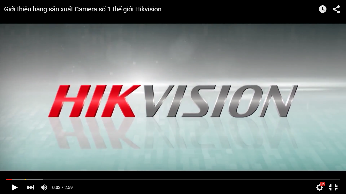 HIKVISION - Nhà sản xuất camera số 1 thế giới